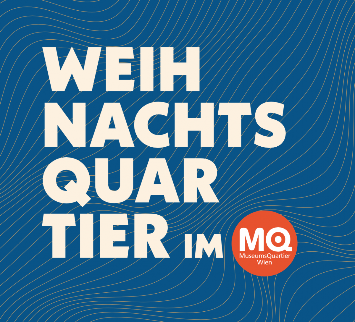 MQ Weihnachtsquartier